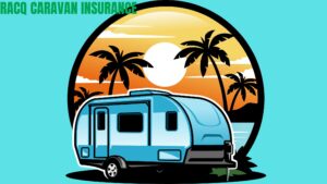 RACQ Caravan Insurance